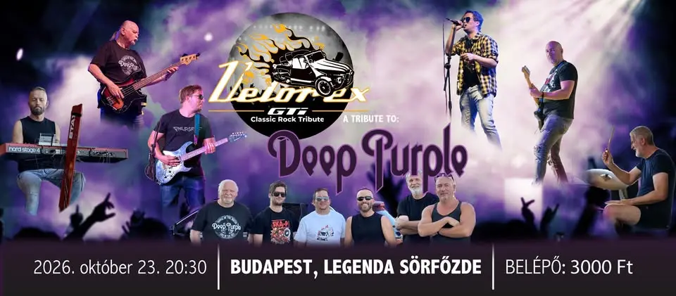 DEEP PURPLE TRIBUTE EST A VELOREX GTI-vel koncert Budapesten (Legenda Sörfőzde Center)